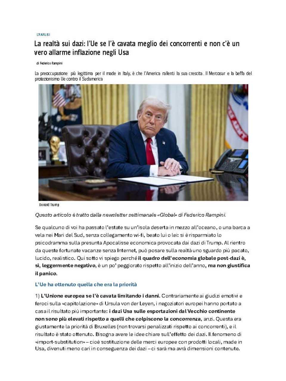 La realtà sui dazi: l’Ue se l’è cavata meglio dei concorrenti e non c’è un vero allarme inflazione negli Usa