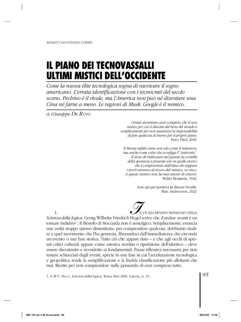 Il piano dei Tecnovassalli, ultimi mistici dell'Occidente