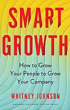 Smart growth: how to grow your people to grow your company