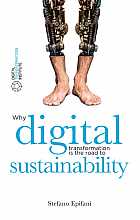 Digital Sustainability: Why digital transformation is the road to sustainability