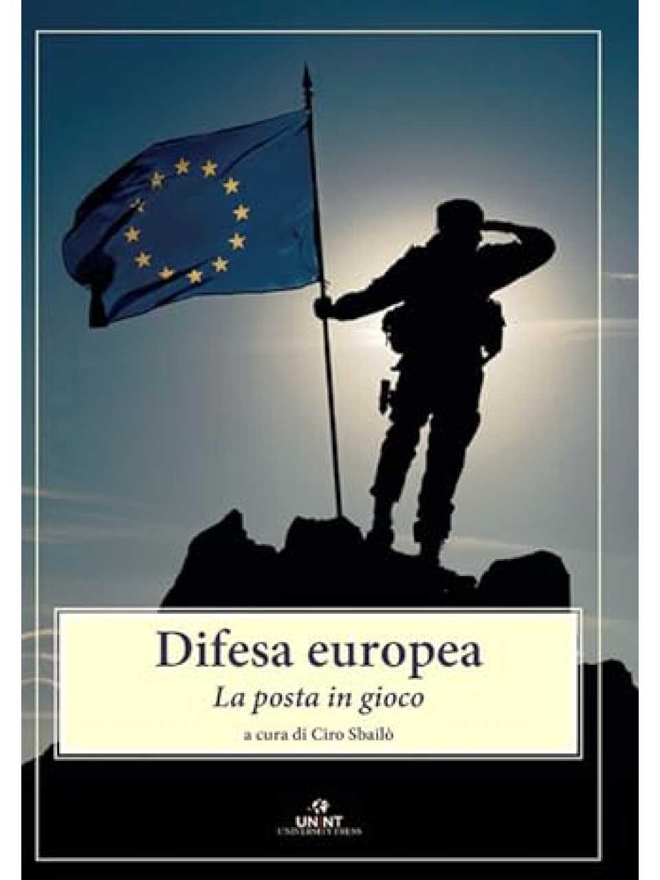 Difesa europea. La posta in gioco