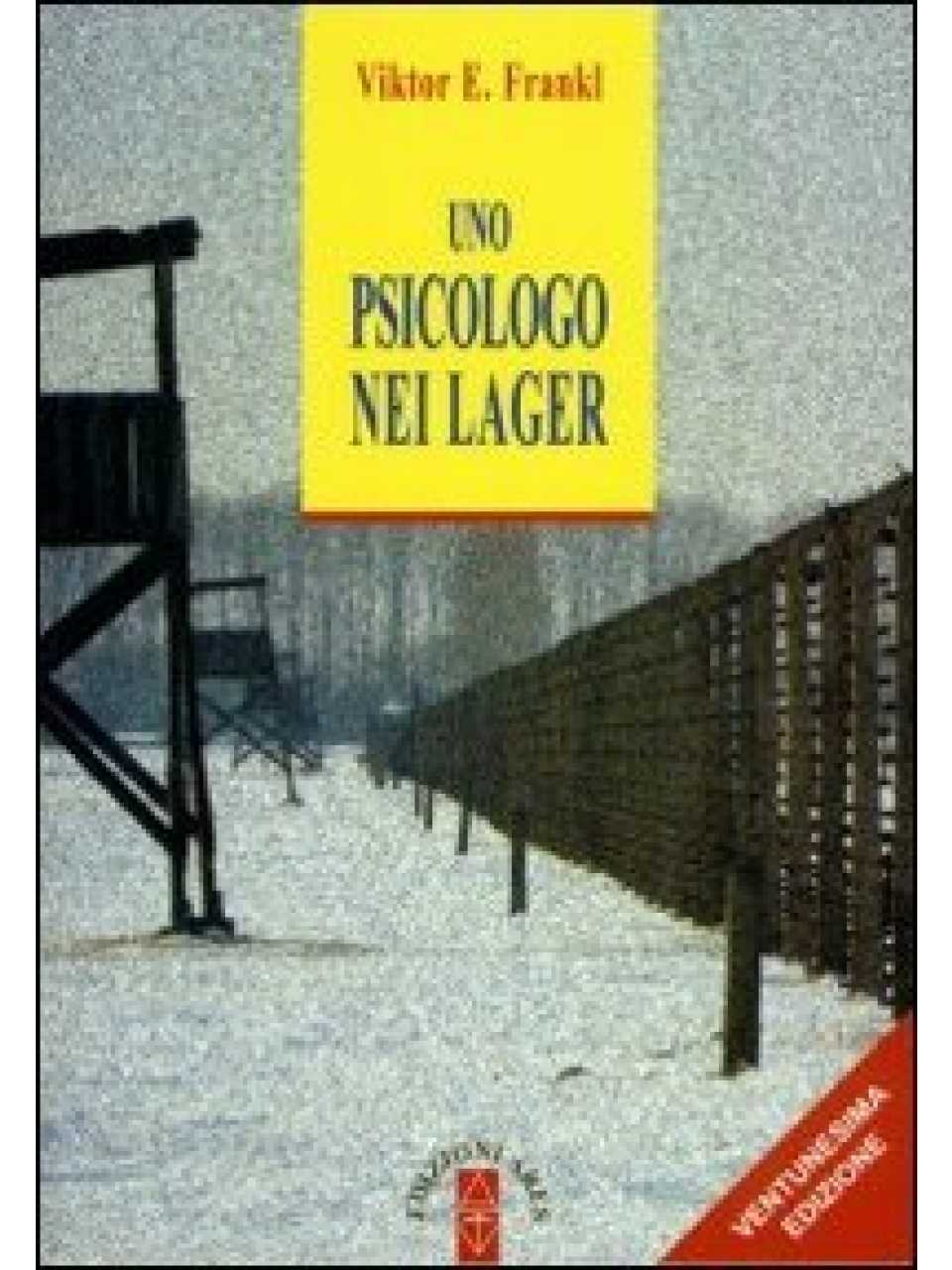 Uno psicologo nei lager
