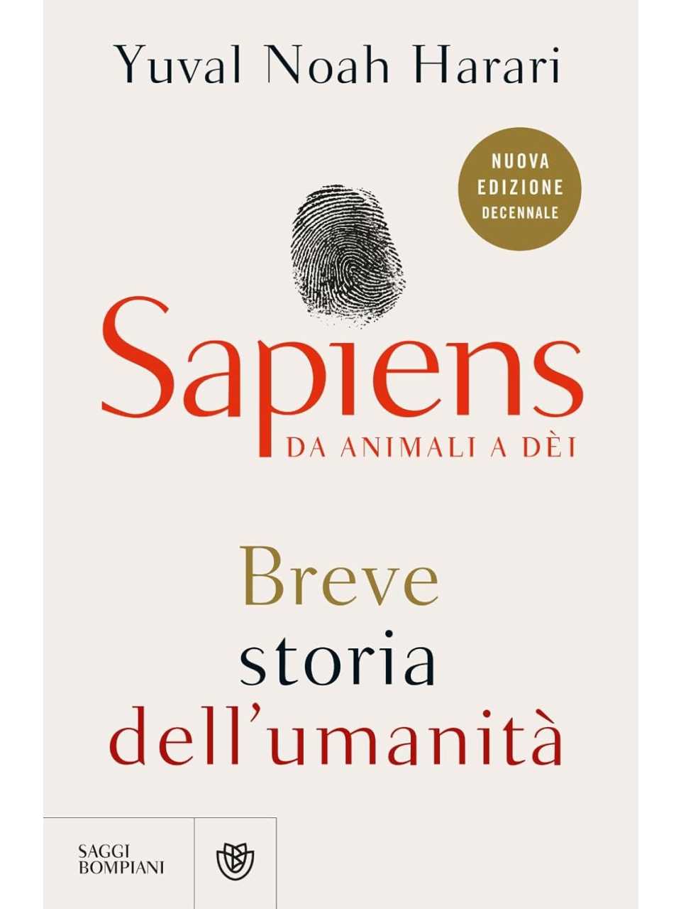 Sapiens. Da animali a dèi. Breve storia dell'umanità
