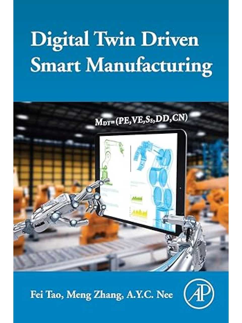 Digital Twin Driven Smart Manufacturing