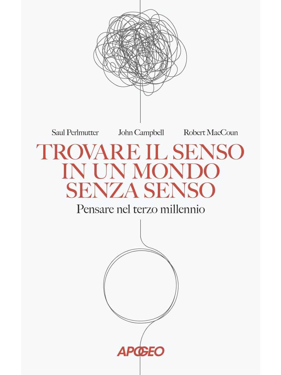 Trovare il senso in un mondo senza senso. Pensare nel terzo millennio