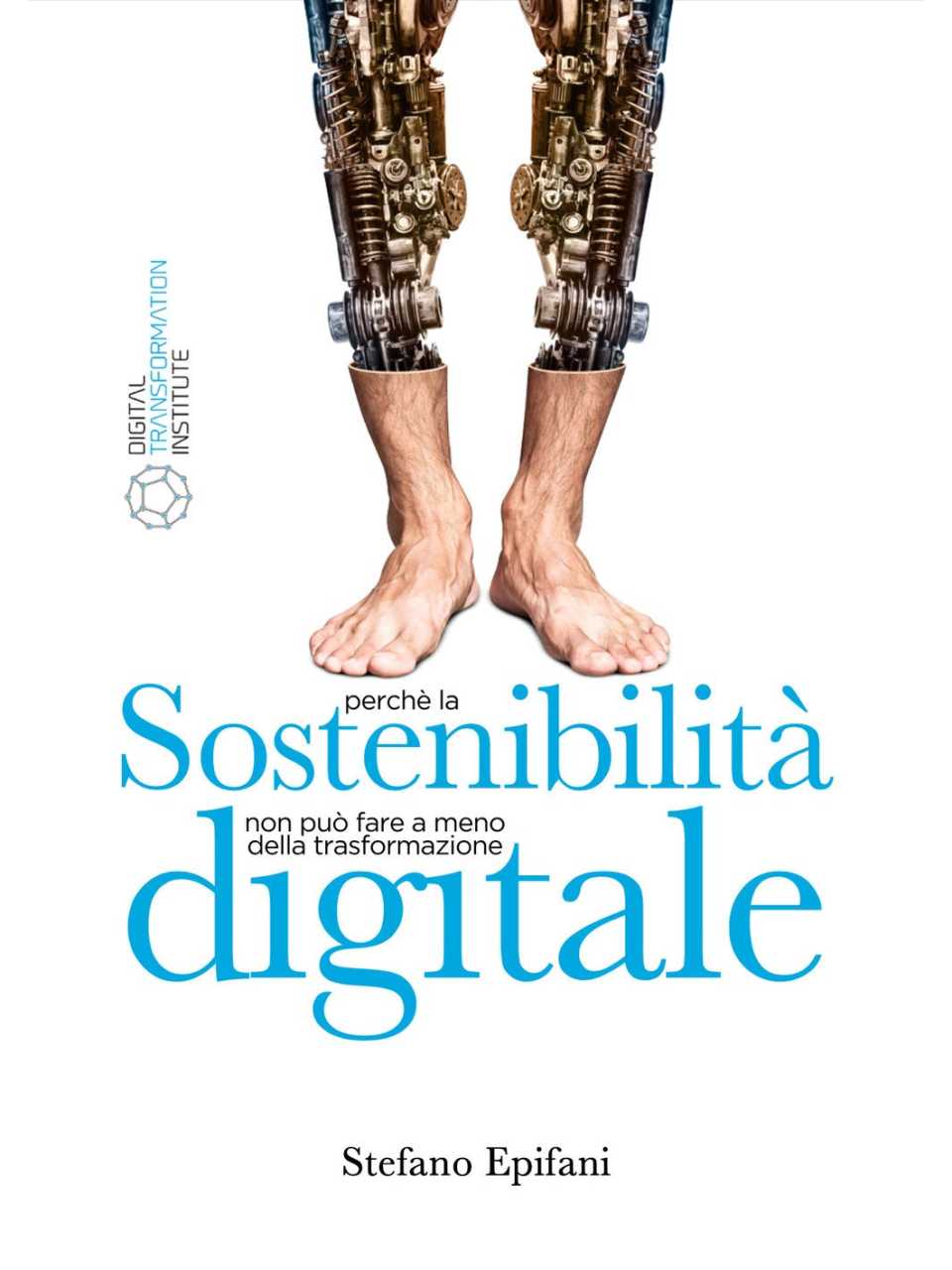 Sostenibilità digitale: Perchè la sostenibilità non può prescindere dalla trasformazione digitale
