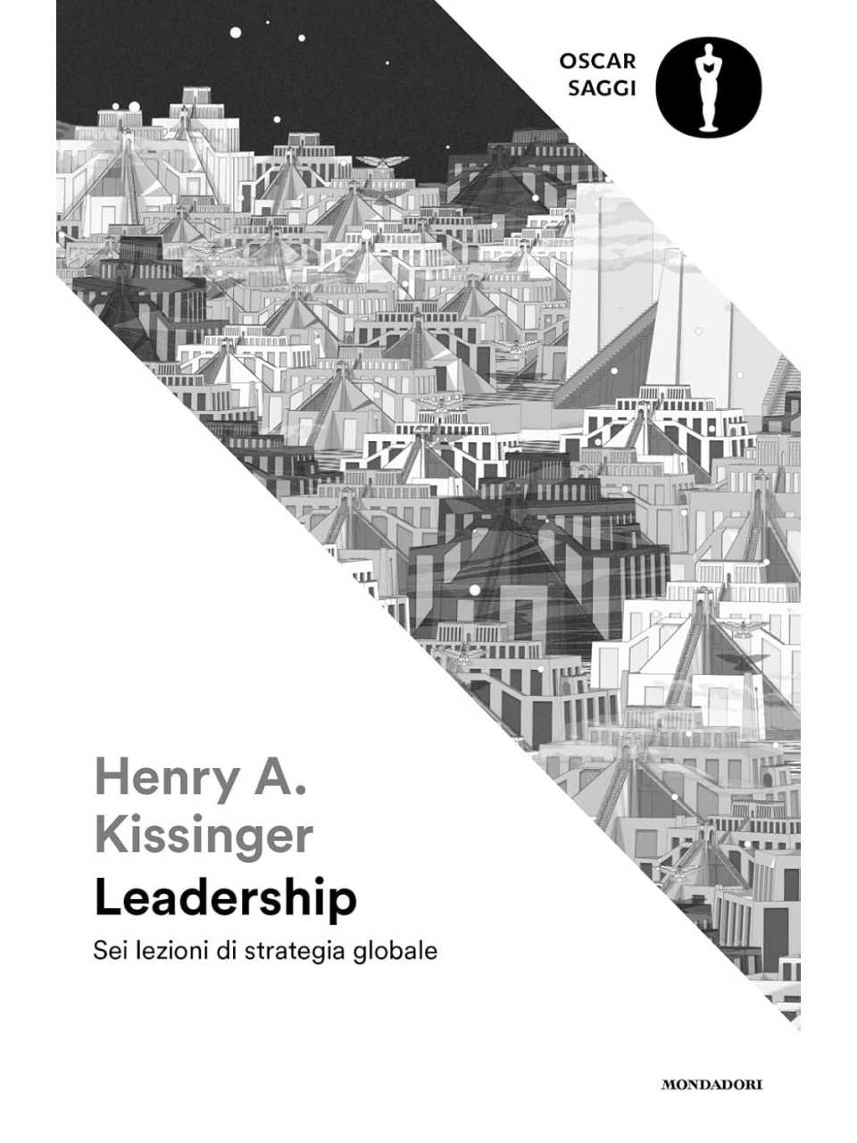 Leadership. Sei lezioni di strategia globale