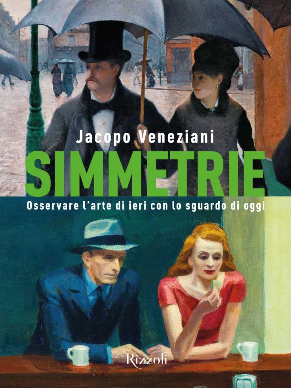 Simmetrie. Osservare l'arte di ieri con lo sguardo di oggi