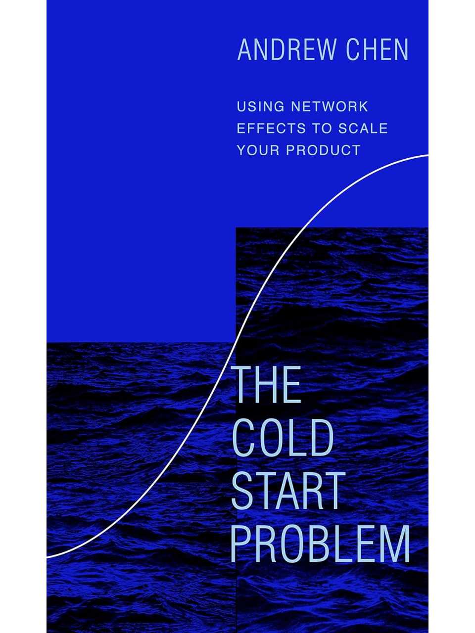 The cold start problem: Using network effects to scale your product