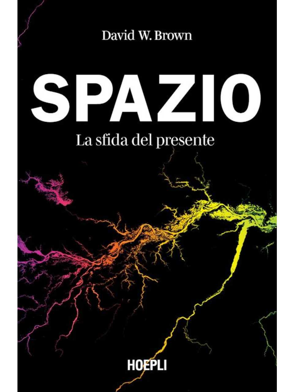 Spazio. La sfida del presente