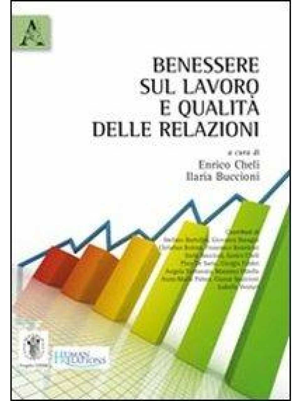 Benessere sul lavoro e qualità delle relazioni