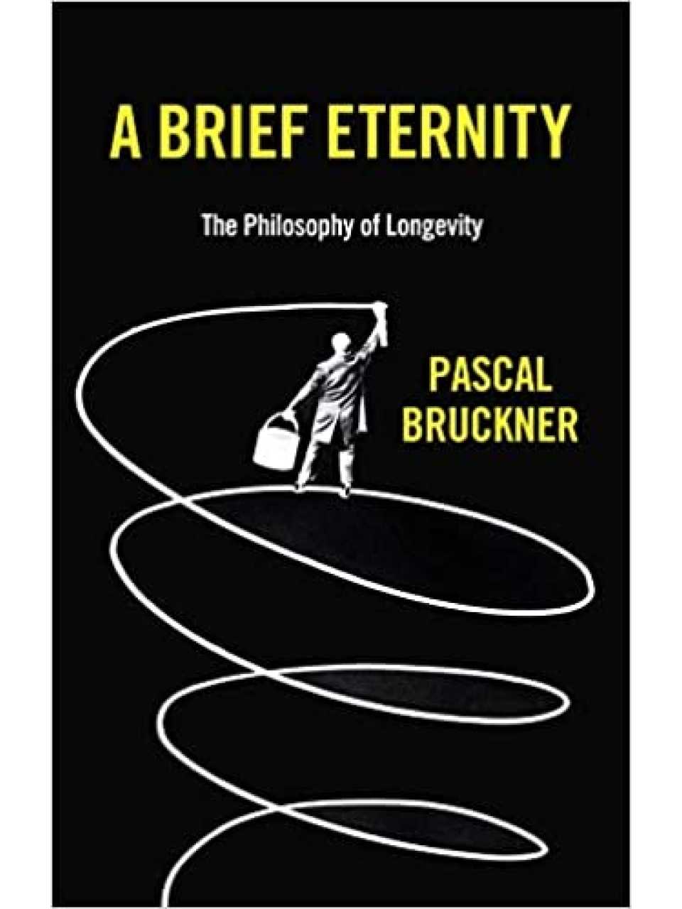 mA Brief Eternity: The Philosophy of Longevity