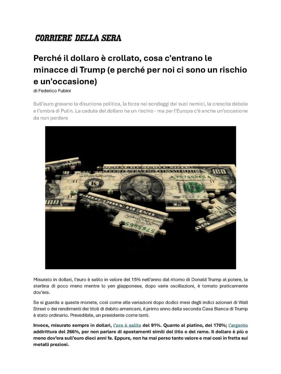 Perché il dollaro è crollato, cosa c'entrano le minacce di Trump (e perché per noi ci sono un rischio e un'occasione)