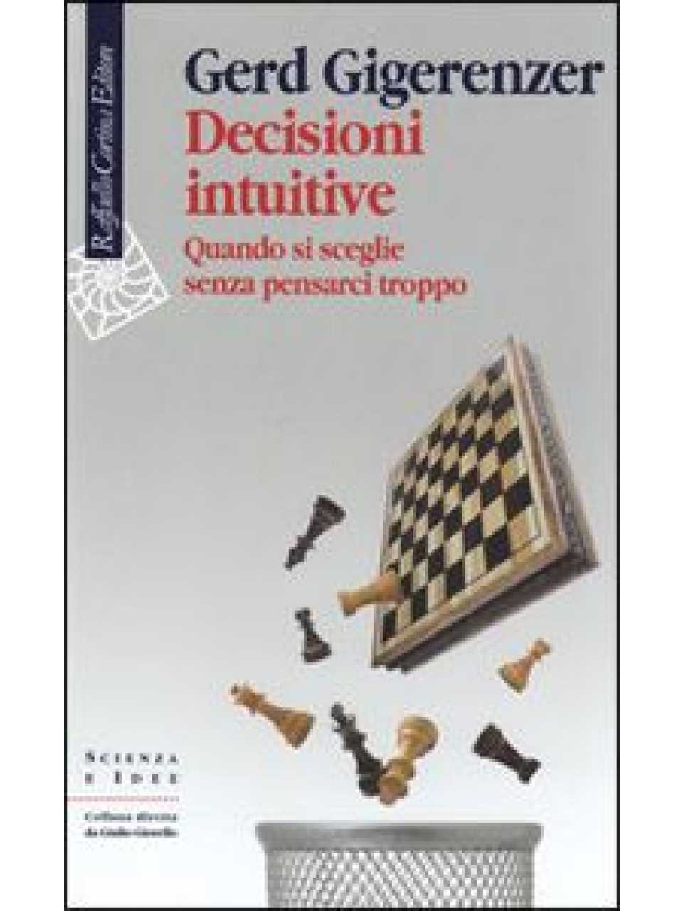 AGGIORNAMENTO PERMANENTEIN PRESENZA
Il decisore che è in noi: come esaltarne le potenzialità (individualmente e in gruppo)