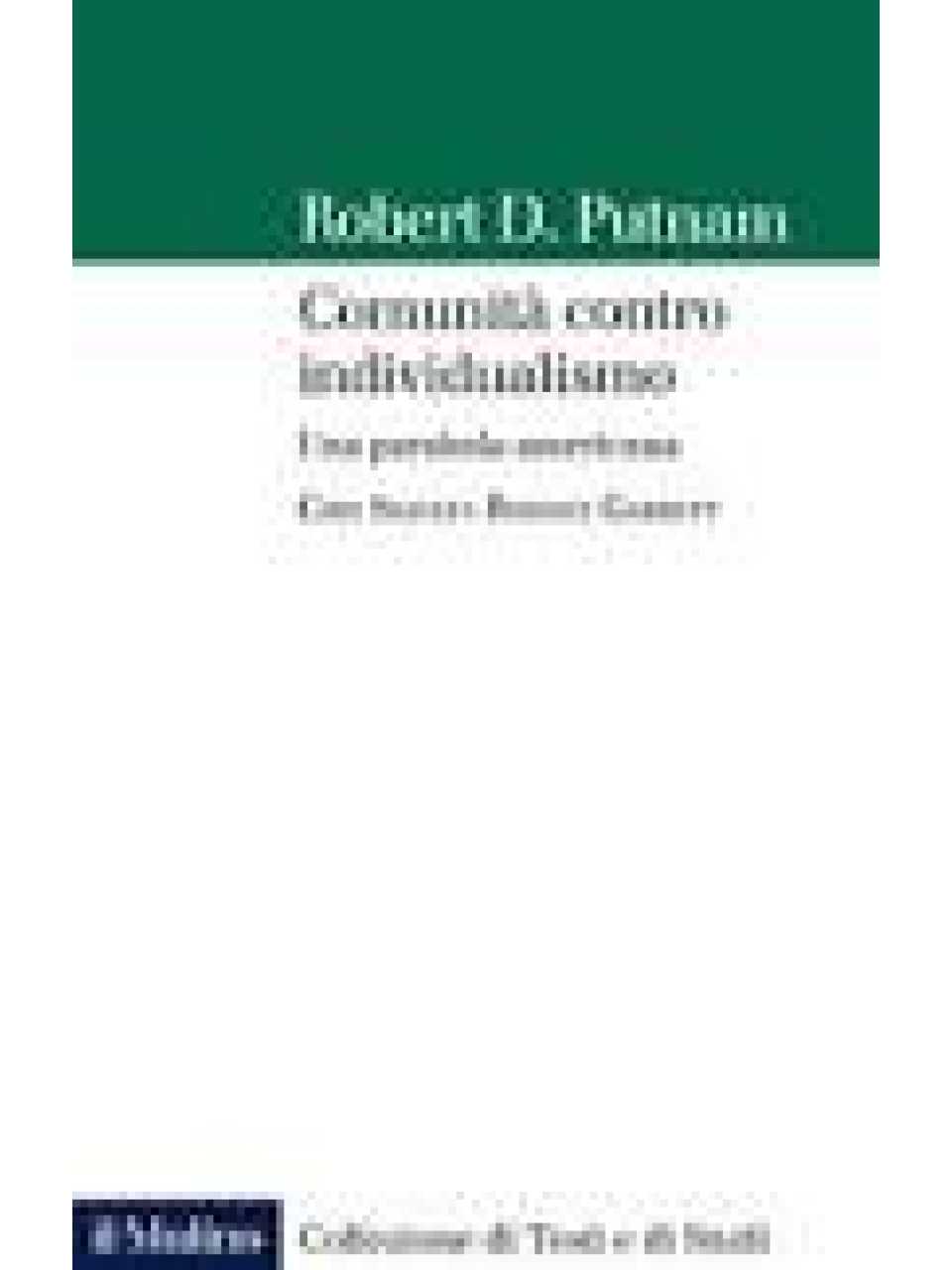 Comunità contro individualismo. Una parabola americana