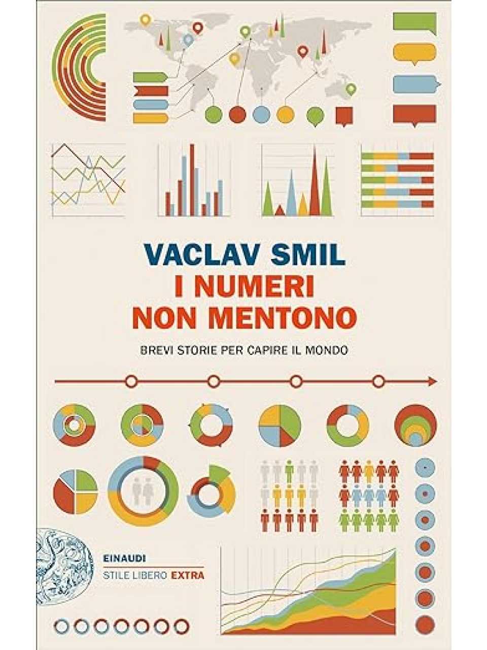 I numeri non mentono. Brevi storie per capire il mondo