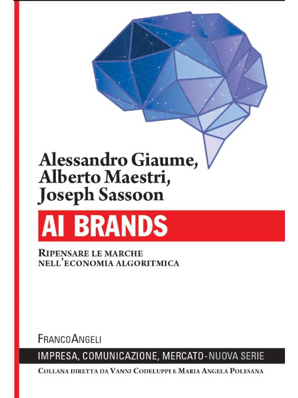 AI Brands. ripensare alle marche nell'economia algoritmica
