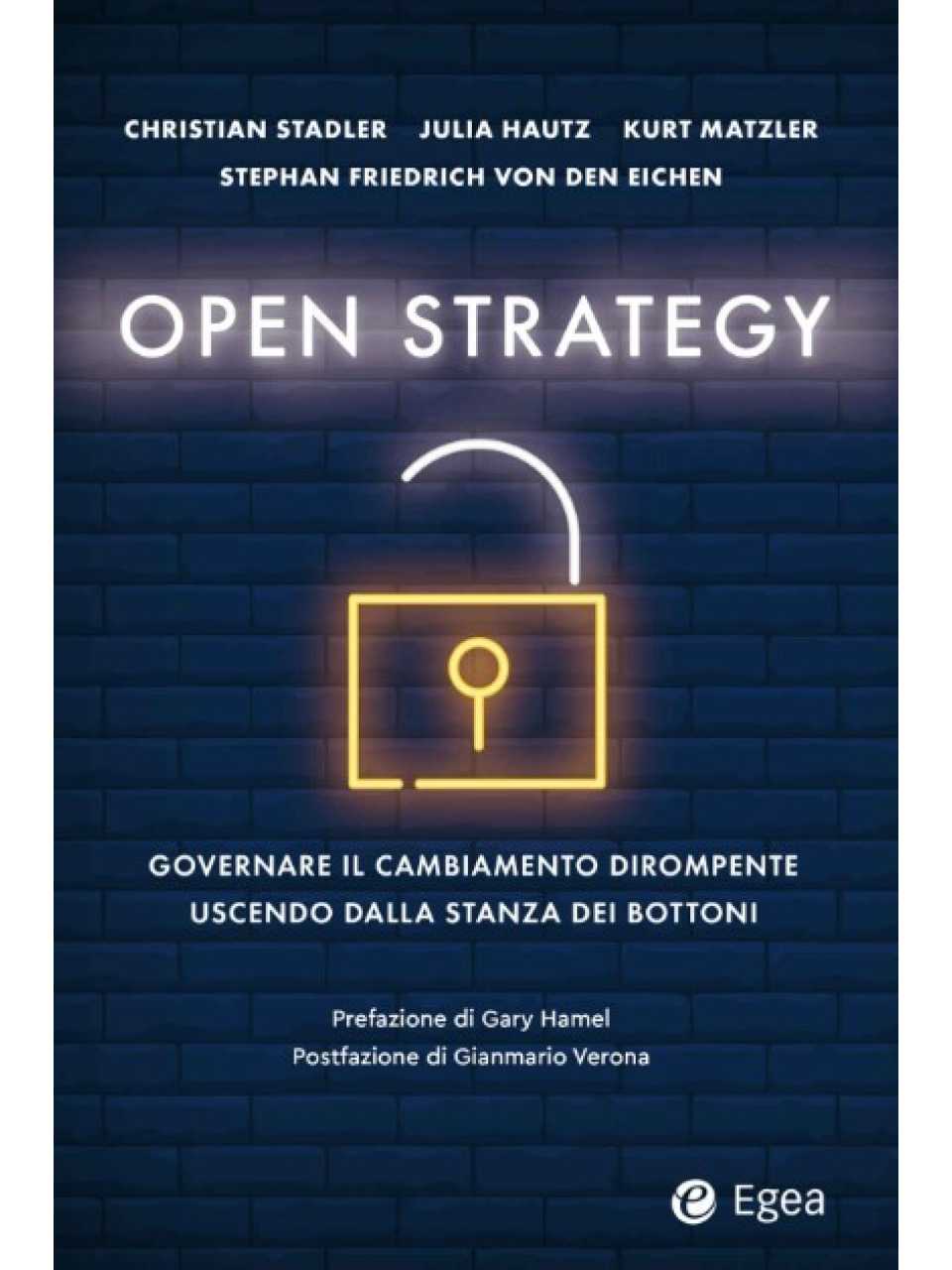 Open strategy. Governare il cambiamento dirompente uscendo dalla stanza dei bottoni