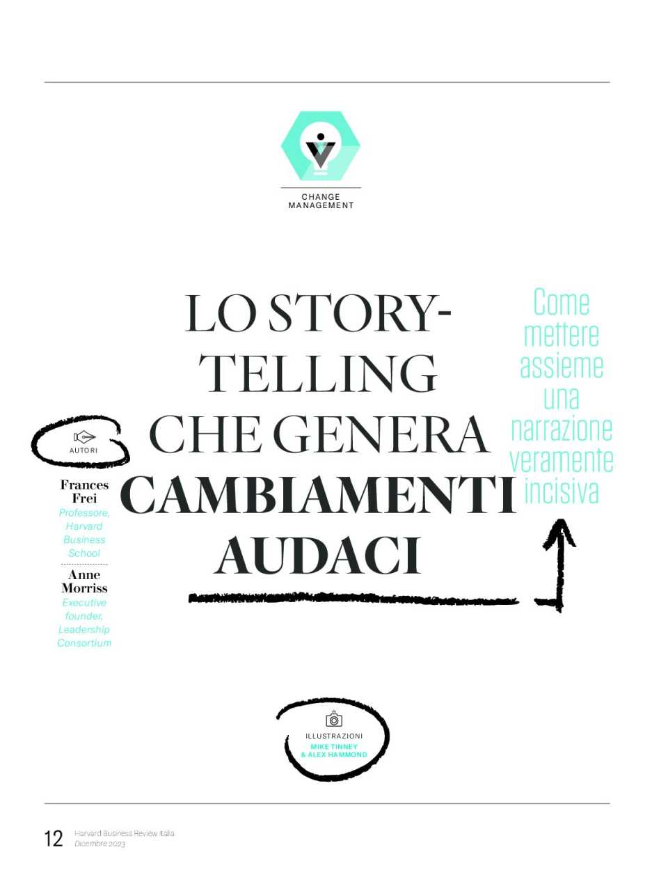 Lo storytelling che genera cambiamenti audaci