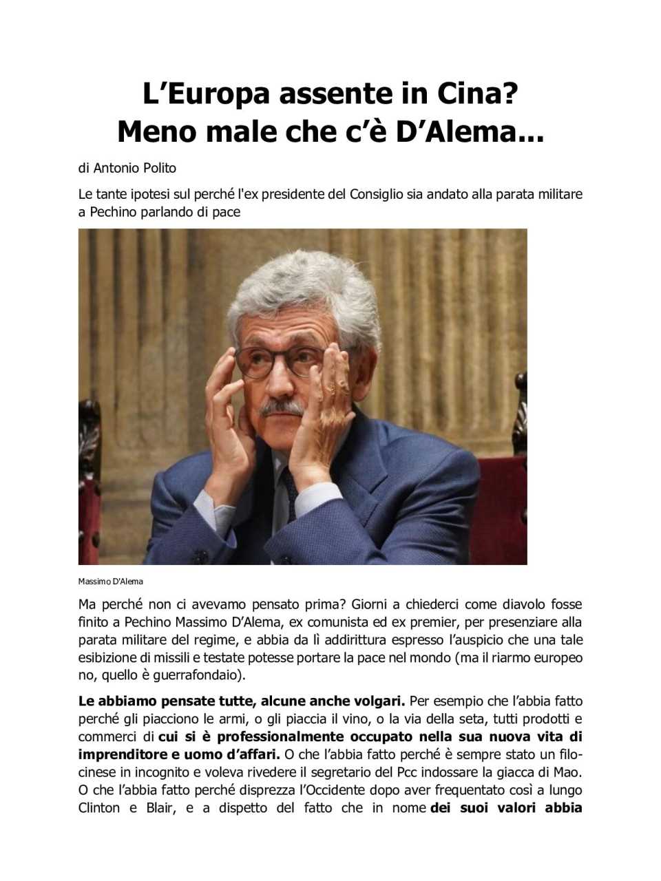 L’Europa assente in Cina? Meno male che c’è D’Alema...