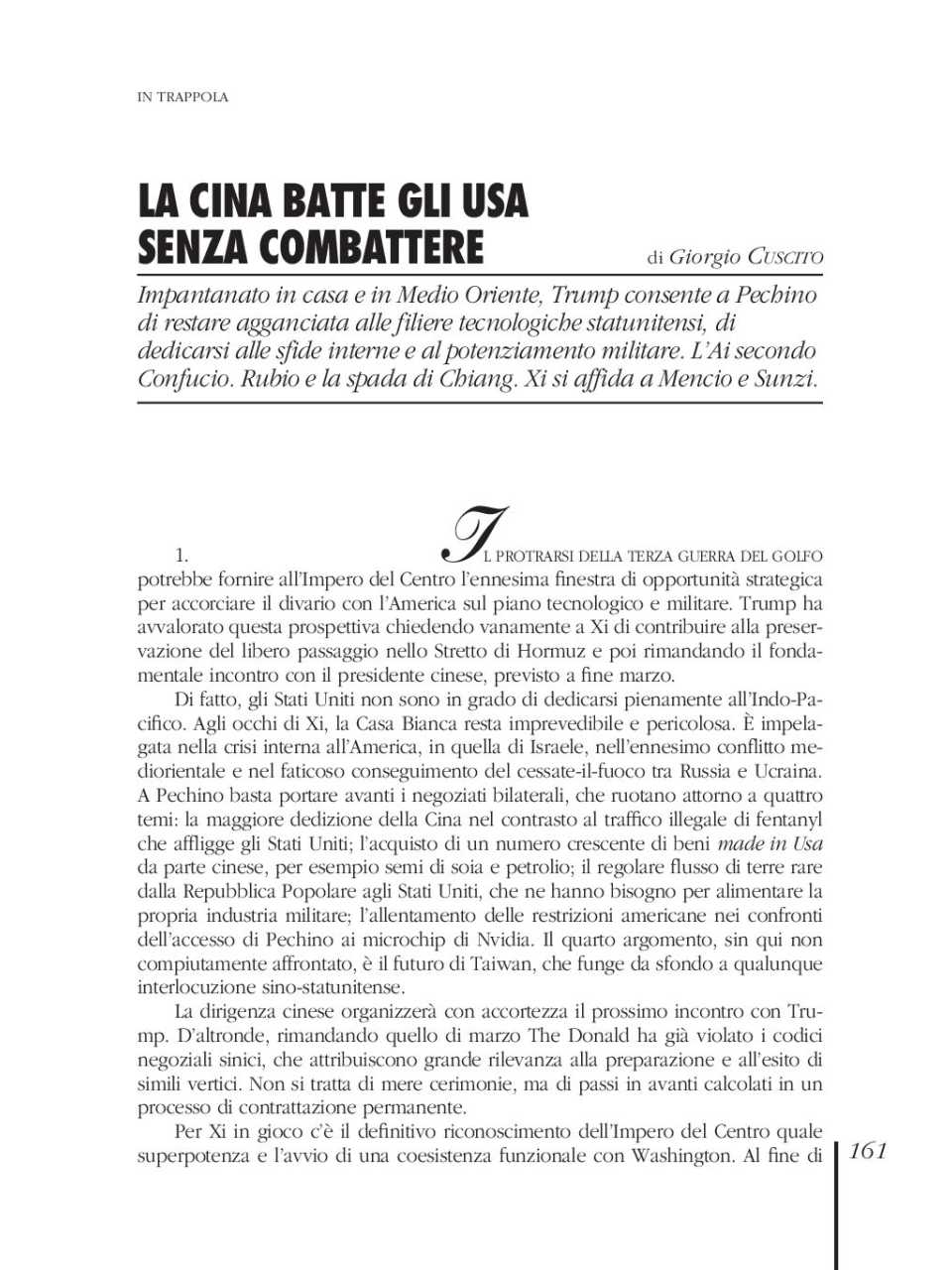 La Cina batte gli USA senza combattere