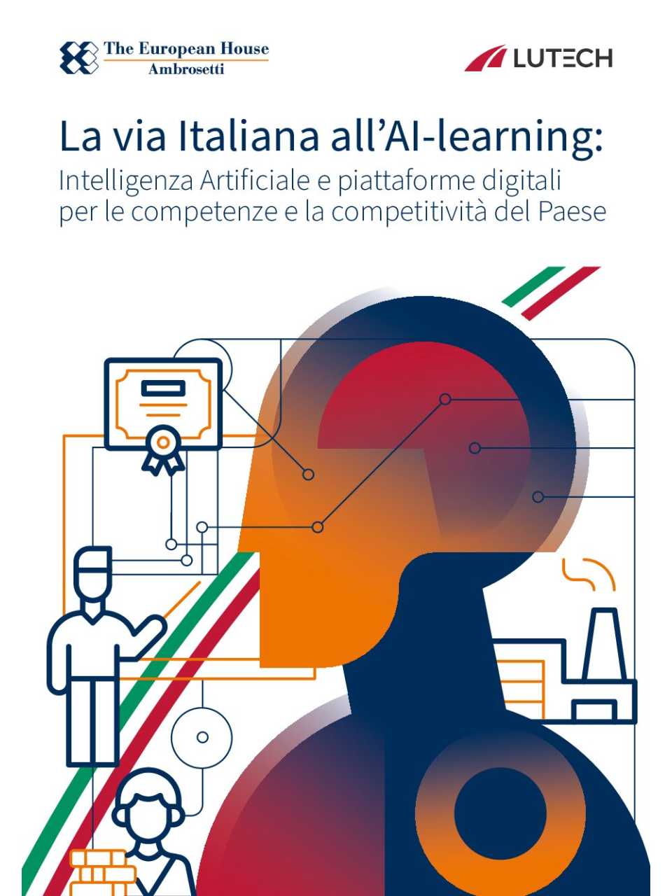 La via italiana all’AI learning: Intelligenza Artificiale e piattaforme digitali per le competenze e la competitività del Paese