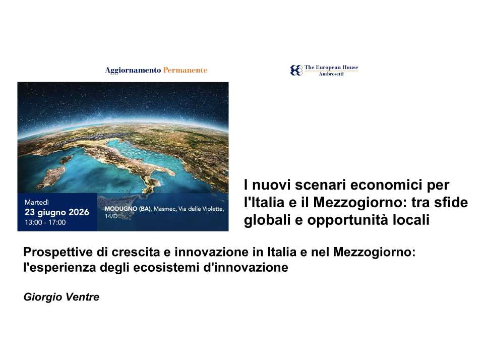 Prospettive di crescita e innovazione in Italia e nel Mezzogiorno: l'esperienza degli ecosistemi d'innovazione
