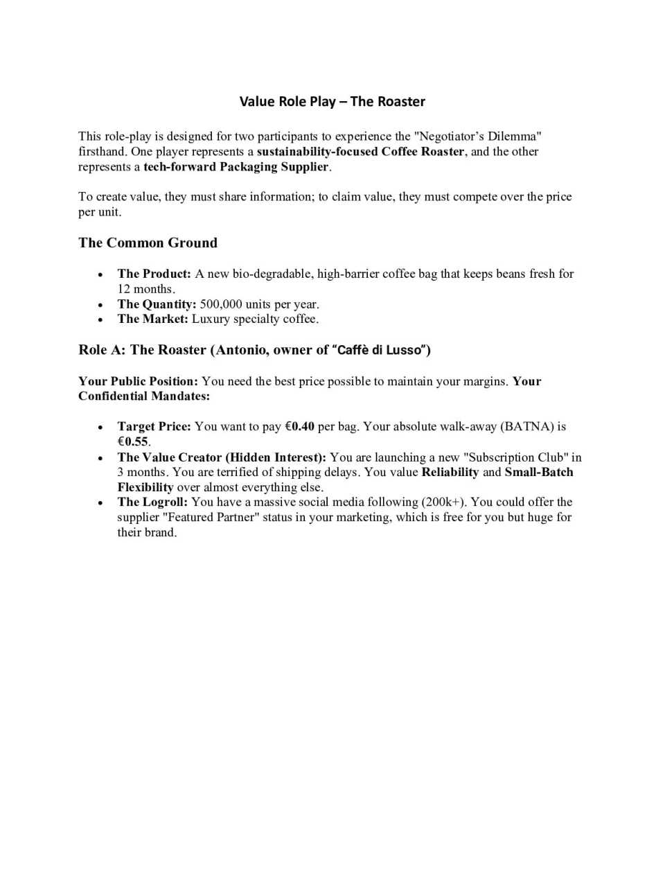 Value Role Play – The Roaster