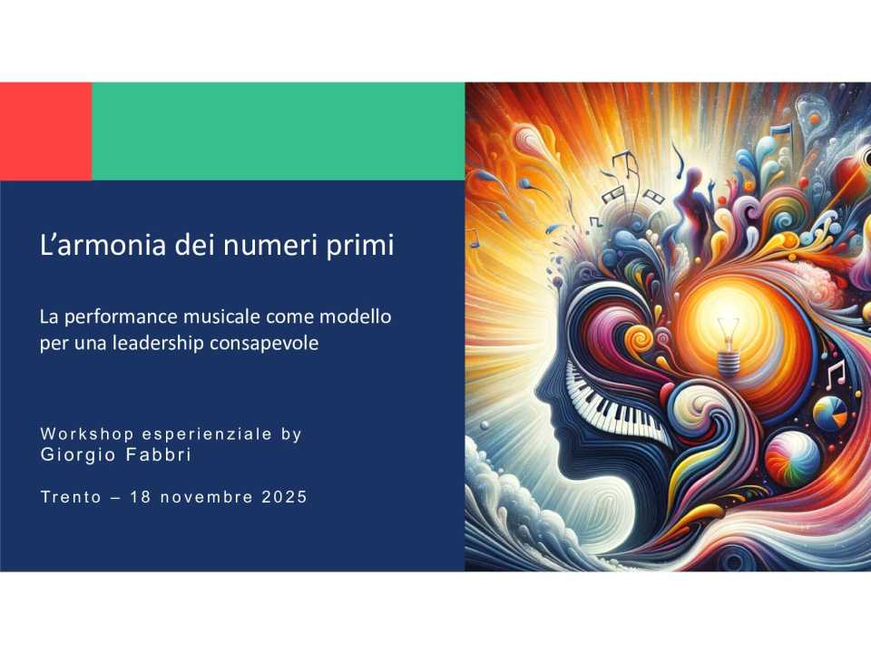 L’armonia dei numeri primi. La performance musicale come modello per una leadership consapevole