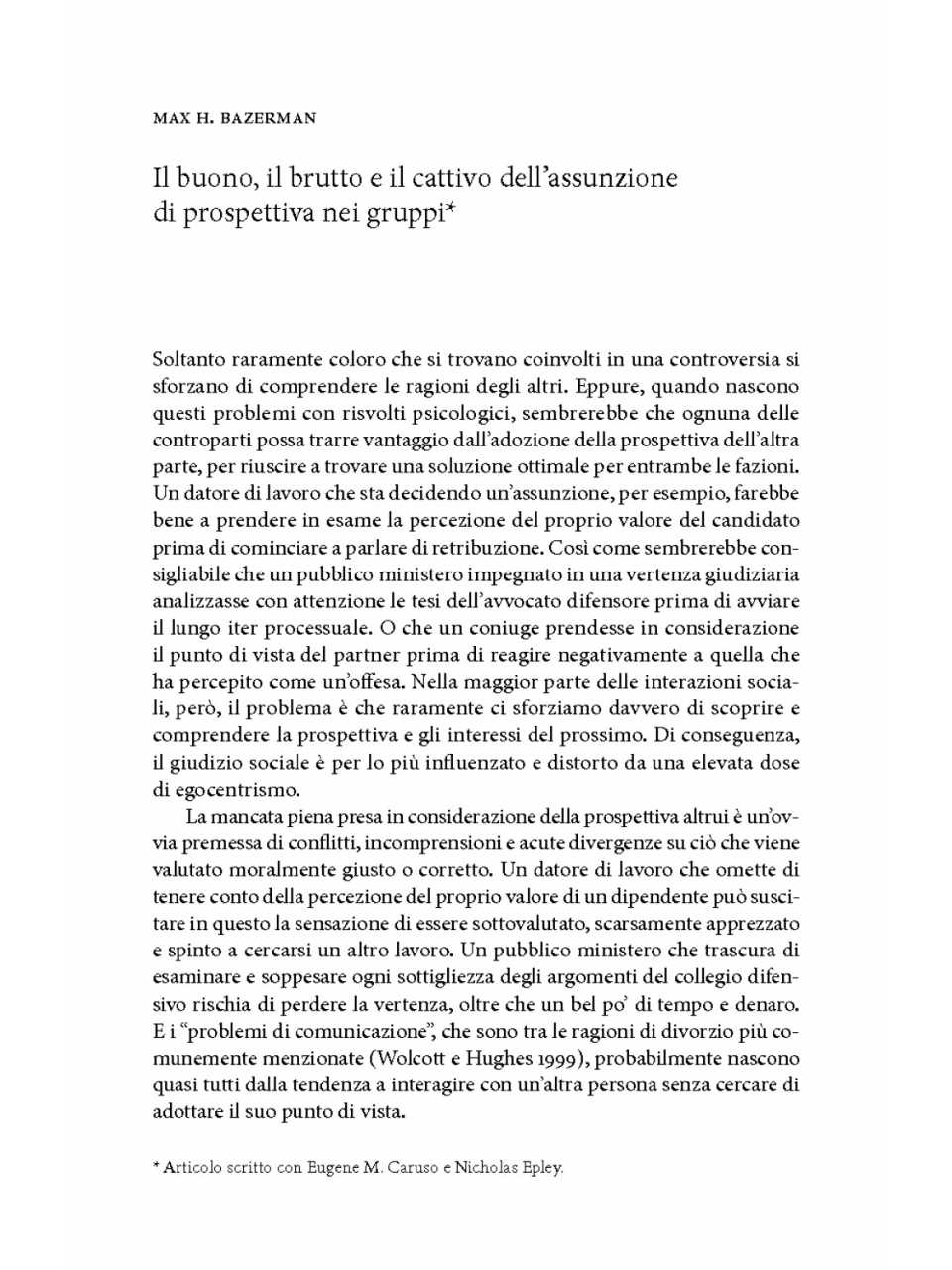 Il buono, Il brutto e il cattivo dell'assunzione di prospettiva nei gruppi