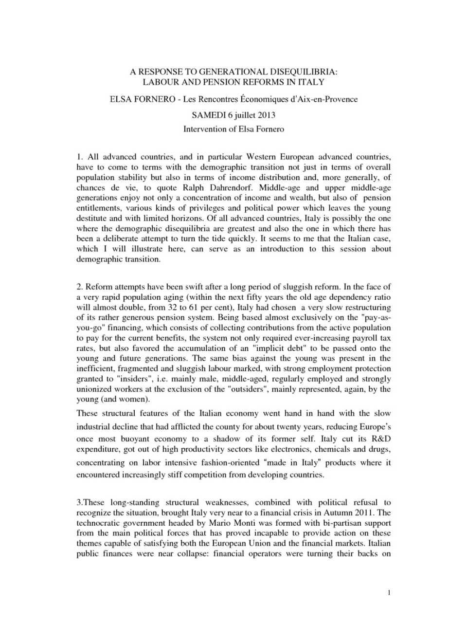 A Response to generational disequilibria: labour and pension reforms in Italy