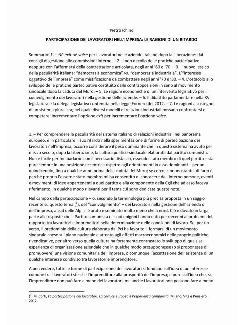 Partecipazione dei lavoratori nell'impresa: le ragioni di un ritardo