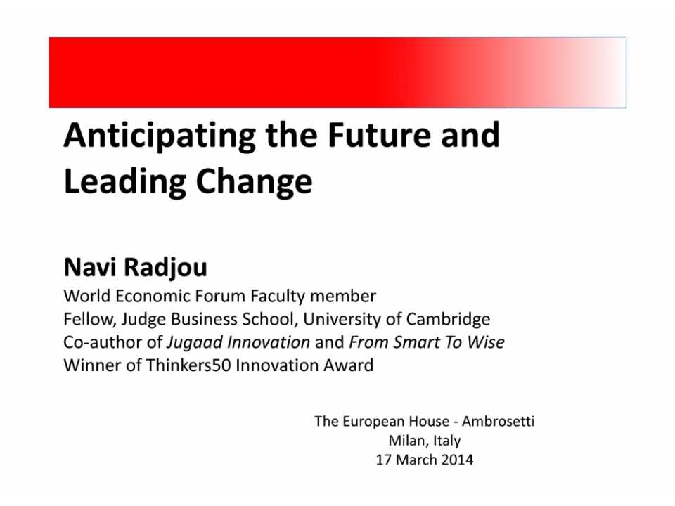 Anticipating the future and leading change
