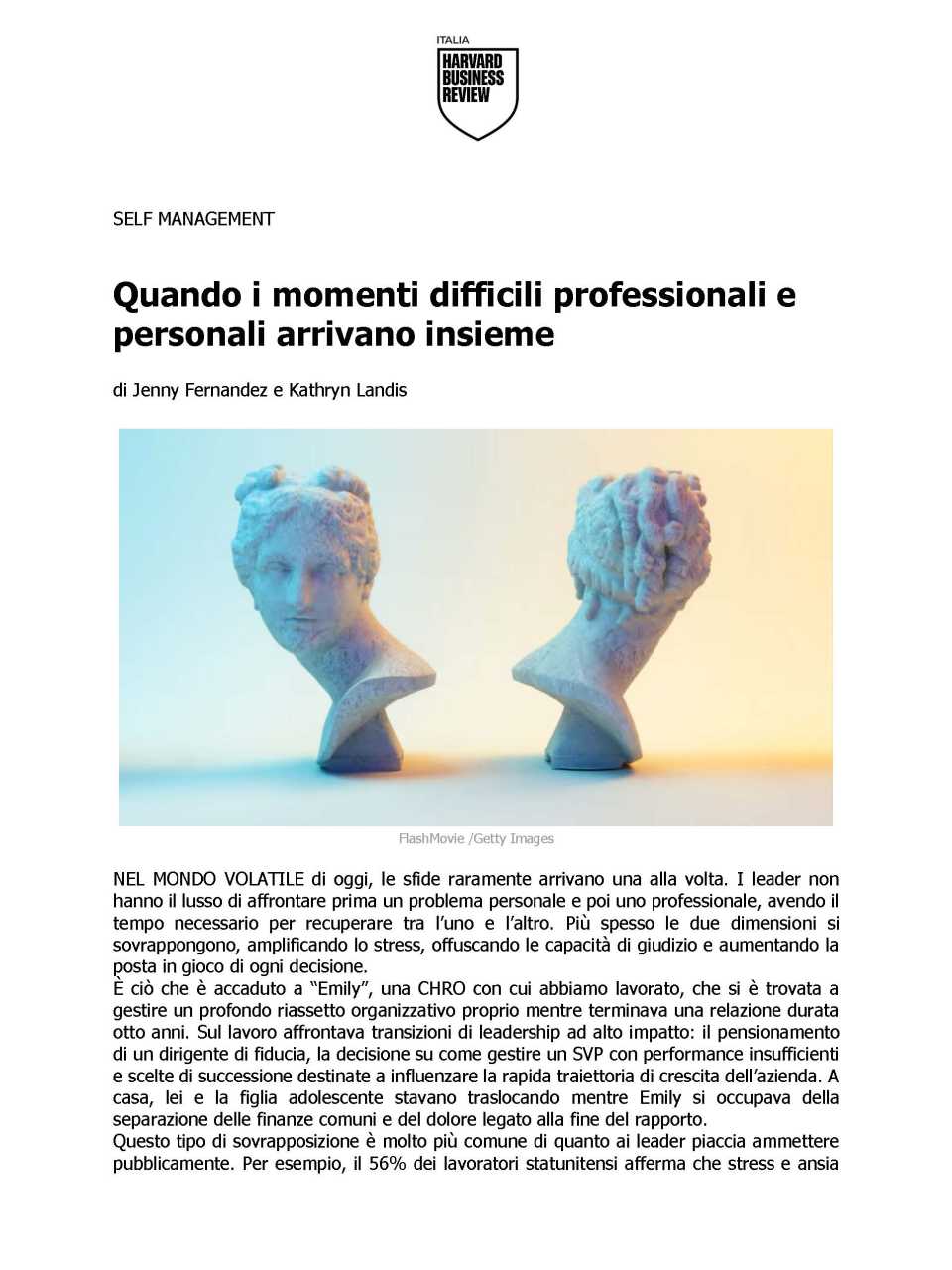 Quando i momenti difficili professionali e personali arrivano insieme